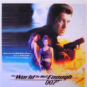 David Arnold - The World Is Not Enough (Music From The MGM Motion Picture) mp3