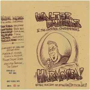 Walter Daniels & The Gospel Clodhoppers - Harmonica! mp3