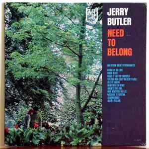 Jerry Butler - Need To Belong mp3