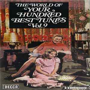 Various - The World Of Your Hundred Best Tunes Vol.9 mp3