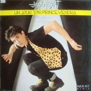 Jean Albert - Un Jour Ton Prince Viendra mp3