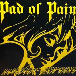 Pad Of Pain - Under Screen mp3