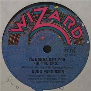 Doug Parkinson - Raised On Rock / I'm Gonna Get You (In The End) mp3