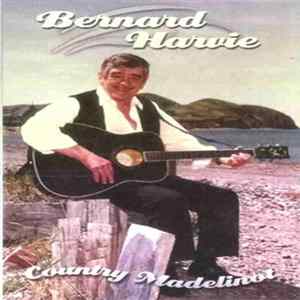 Bernard Harvie - Country Madelinot mp3