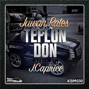 Juwan Rates - Teflon Don mp3