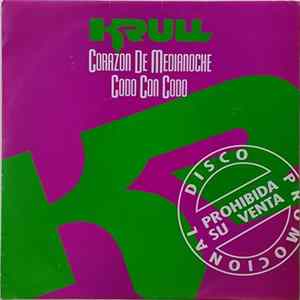 Krull - Corazón De Medianoche / Codo Con Codo mp3