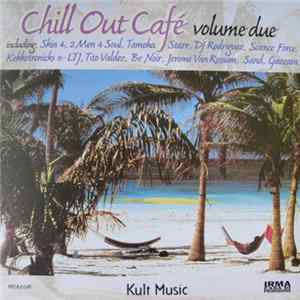 Various - Chill Out Café Volume Due mp3