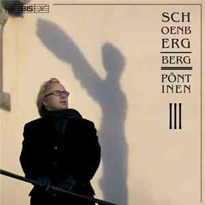 Schoenberg, Berg / Roland Pöntinen - Piano Music mp3