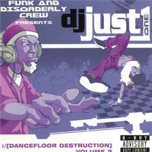 DJ Just 1 - :/[Dancefloor Destruction] Volume 2 mp3