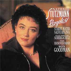 Nathalie Stutzmann - Elisabeth Norberg-Schulz - Giovanni Battista Pergolesi - The Hanover Band - Pergolesi - Stabat Mater - Salve Regina mp3