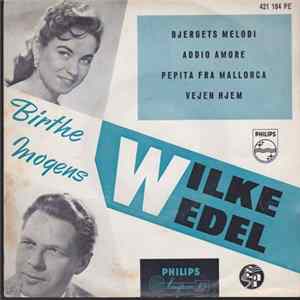Birthe Wilke Og Mogens Wedel - Bjergets Melodi mp3