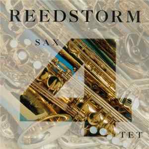 Reedstorm Saxophone Quartet - Reedstorm Saxophone Quartet mp3