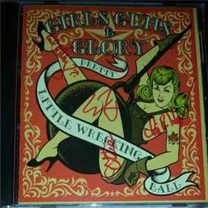 Girls Guns And Glory - Pretty Little Wrecking Ball mp3