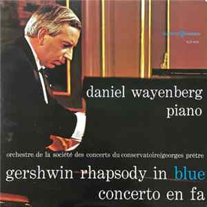 Daniel Wayenberg - Gershwin: Rhapsody In Blue; Pianoconcert In F mp3