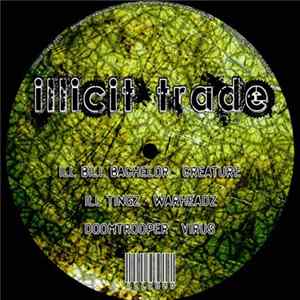 Ill Bill Bachelor / Ill Tingz / Doomtrooper - Creature mp3