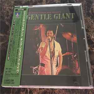 Gentle Giant - King Biscuit Flower Hour Presents Gentle Giant mp3