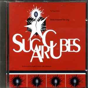 The Sugarcubes - Stick Around For Joy mp3