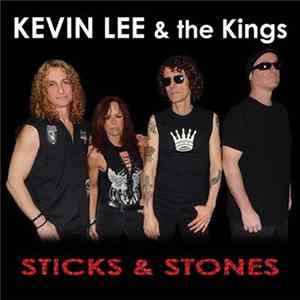 Kevin Lee And The Kings - Sticks And Stones mp3