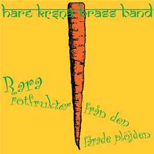 Hare Krishna Brass Band - Rara Rotfrukter Från Den Fårade Plöjden mp3