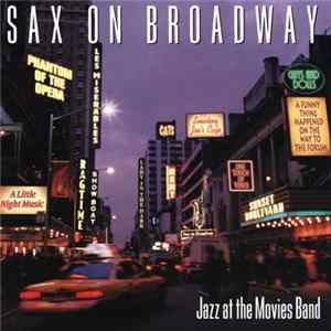 Jazz At The Movies Band - Sax on Broadway mp3