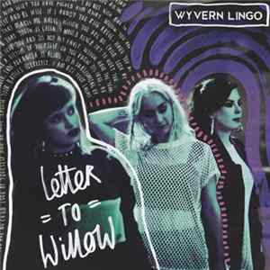 Wyvern Lingo - Letter To Willow mp3