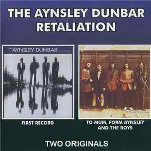 The Aynsley Dunbar Retaliation - First Record / To Mum, From Aynsley And The Boys mp3
