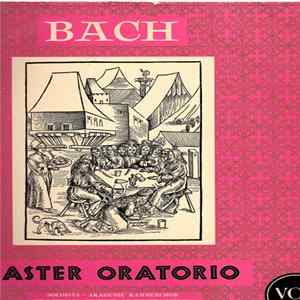 Bach - Akademie Kammerchor, Orchestre De Chambre "Pro Musica", Vienne, Ferdinand Grossmann - Oratorio De Pâques mp3