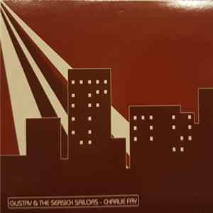 Gustav & The Seasick Sailors - Charlie Fay mp3