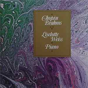 Liselotte Weiss Spielt Chopin Und Brahms - Piano mp3