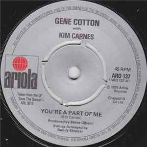 Gene Cotton with Kim Carnes - You're A Part Of Me mp3