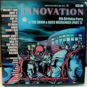 Various - Innovation 9th Birthday Party @ The Drum & Bass Weekender (Part 2) mp3