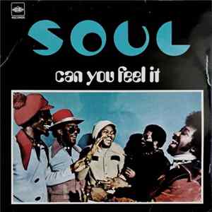 S.O.U.L. - Can You Feel It mp3