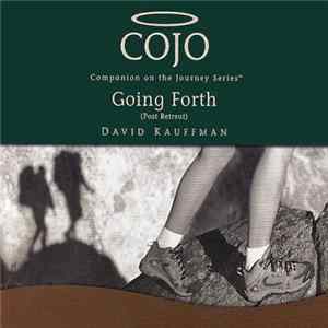 David Kauffman - COJO: Going Forth (Post Retreat) mp3