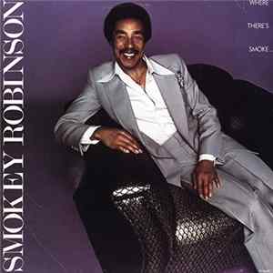 Smokey Robinson - Where There's Smoke... mp3