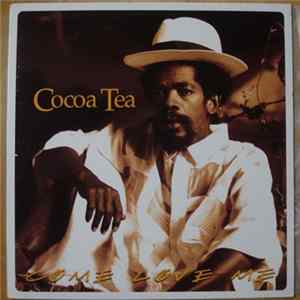 Cocoa Tea - Come Love Me mp3