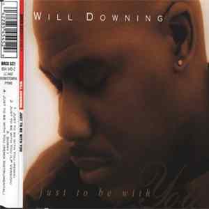 Will Downing - Just To Be With You mp3