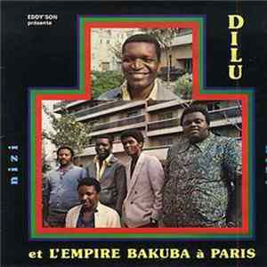 Dilu Dilumona Et L' Empire Bakuba - Dilu Dilumona Et L'Empire Bakuba In Paris mp3