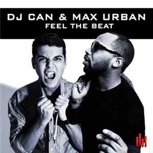 DJ Can & Max Urban - Feel The Beat mp3