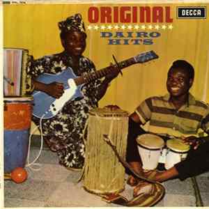I.K. Dairo & His Blue Spots - Original Dairo Hits mp3