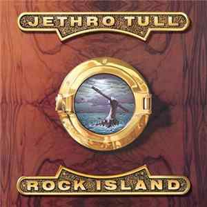 Jethro Tull - Rock Island mp3