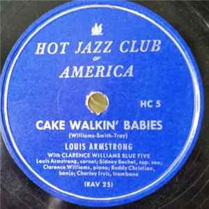 Louis Armstrong With Clarence Williams Blue Five / Louis Armstrong's Hot Five - Cake Walkin' Babies / Jazz Lips mp3