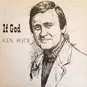 Ken Hyde - If God mp3