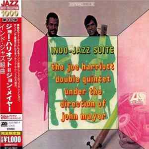 The Joe Harriott Double Quintet Under The Direction Of John Mayer - Indo-Jazz Suite mp3