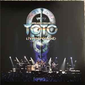Toto - Live In Poland (35th Anniversary) mp3