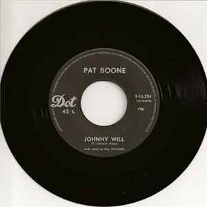 Pat Boone - Johnny Will / (If I'm Dreaming) Just Let Me Dream mp3