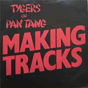 Tygers Of Pan Tang - Making Tracks mp3