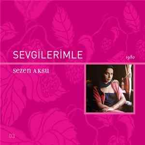 Sezen Aksu - Sevgilerimle mp3