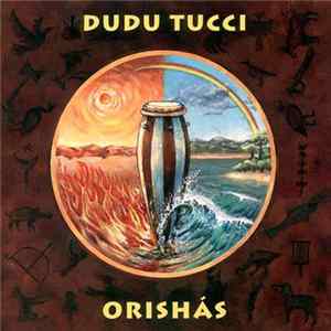 Dudu Tucci - Orishas mp3