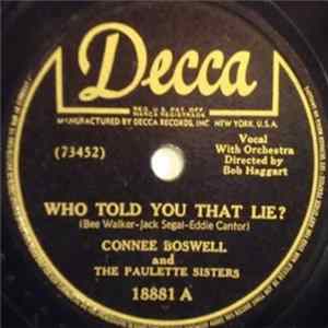 Connie Boswell And The Paulette Sisters - Who Told You That Lie? / I'm Gonna Make Believe (I've Got Myself A Sweetheart) mp3