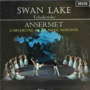 Tchaikovsky - Ansermet, L'Orchestre De La Suisse Romande - Swan Lake mp3